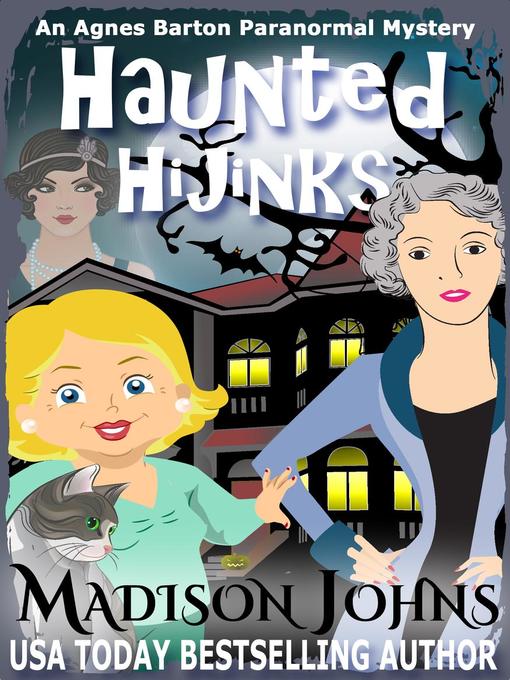 Title details for Haunted Hijinks by Madison Johns - Available